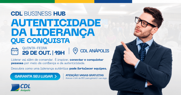Imagem do evento CDL BUSINESS HUB - AUTENTICIDADE DA LIDERANÇA QUE CONQUISTA