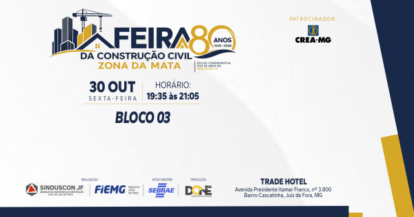 Imagem do evento [30/10] BLOCO 3 | Palestras | Feira da Construção Civil da Zona da Mata