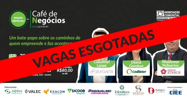 Imagem do evento CAFÉ DE NEGÓCIOS | EDIÇÃO ESPECIAL | ACE JUNDIAÍ - 30/10/2026
