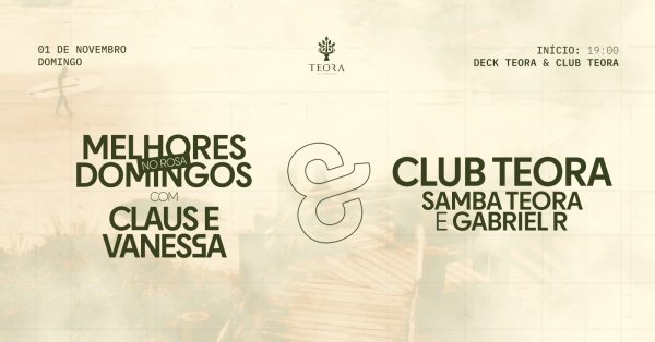 Imagem do evento Feriado Teora // MELHORES DOMINGOS // 01.11