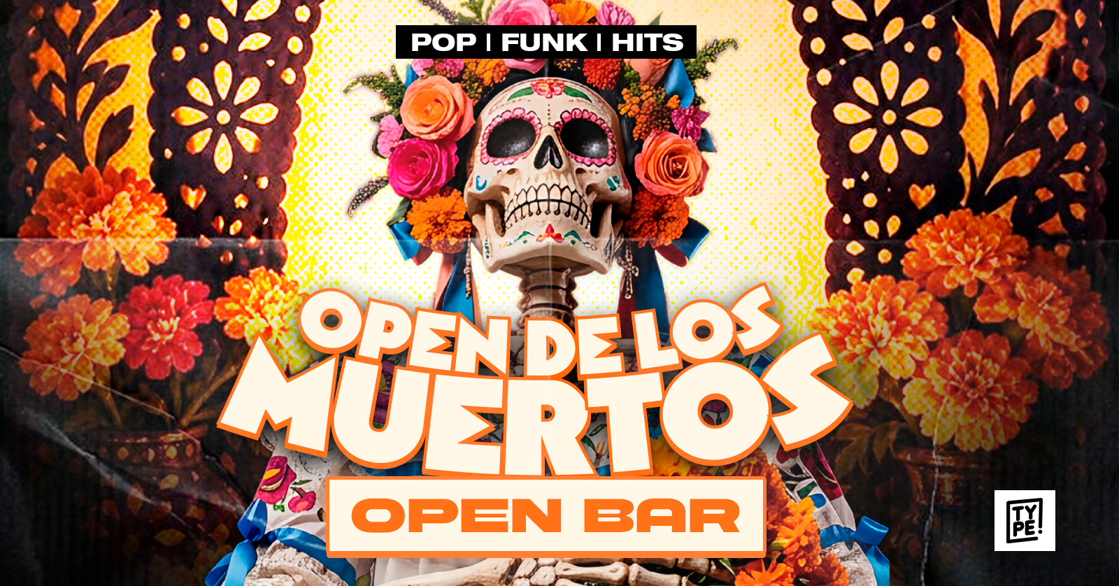 Open de Los Muertos [OPEN BAR] - Joinville, SC