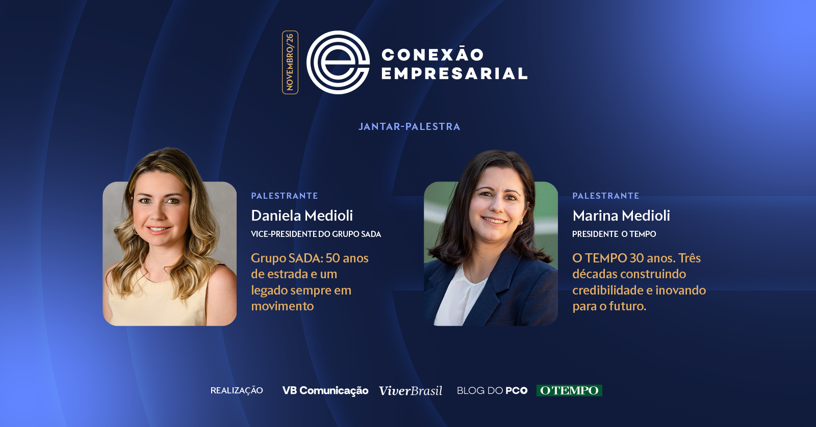 CONEXÃO EMPRESARIAL - DANIELA MEDIOLI - GRUPO SADA e MARIANA MEDIOLI - O TEMPO DIA 16/11/2026