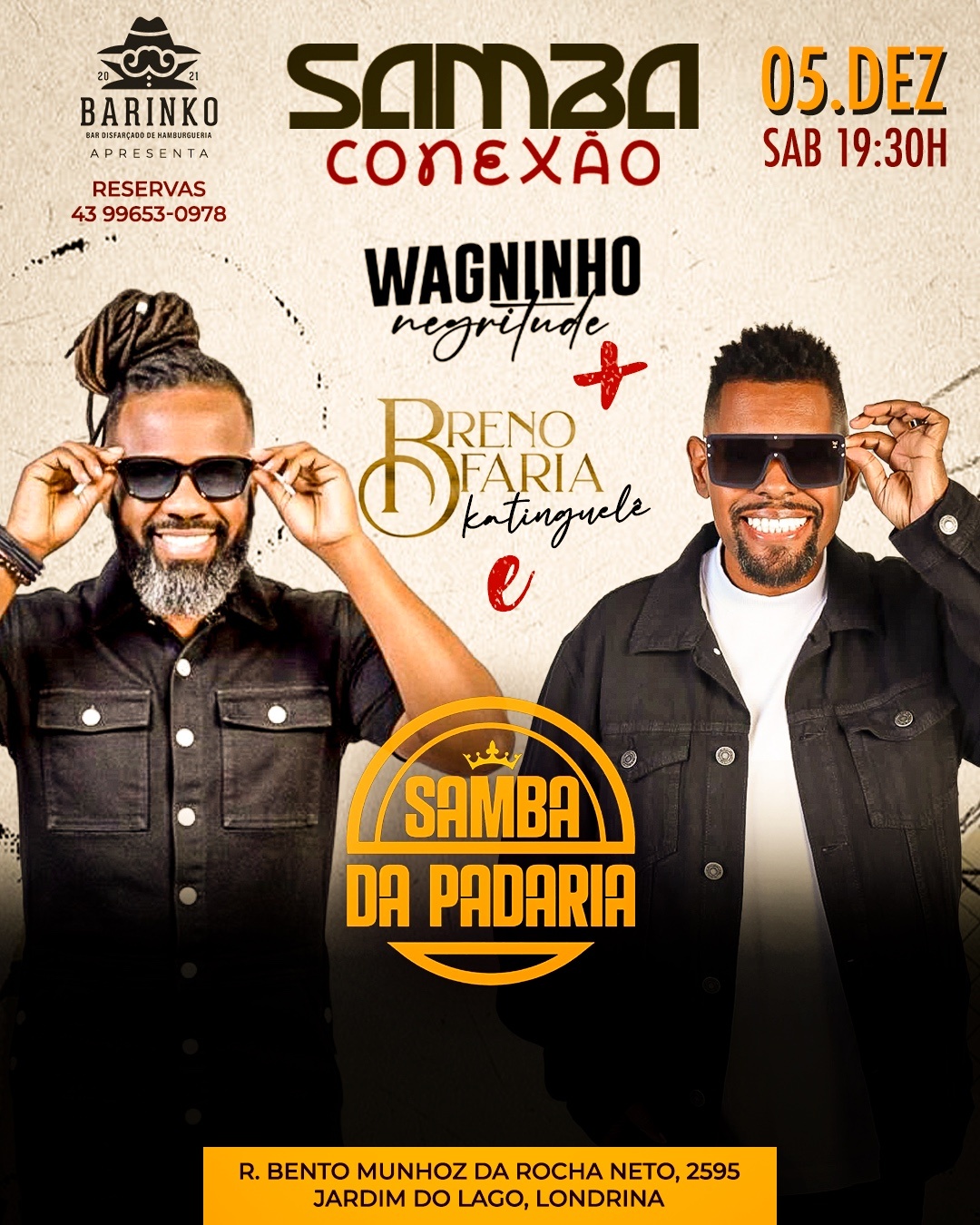 Wagninho Negritude + Breno Faria ex katinguelê + Samba da Padaria - Londrina, PR