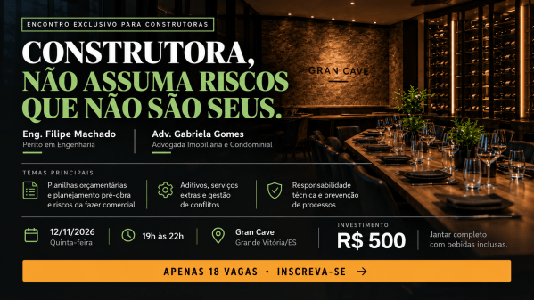 Imagem do evento CONSTRUTORA, NÃO ASSUMA RISCOS QUE NÃO SÃO SEUS - Encontro exclusivo para construtoras