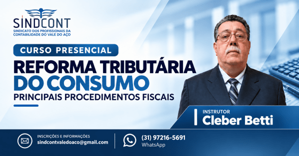 Imagem do evento CURSO PRESENCIAL - REFORMA TRIBUTÁRIA DO CONSUMO