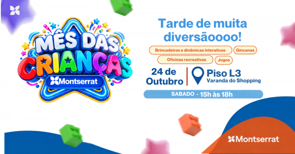 Imagem do evento Mês das Crianças Montserrat 2026