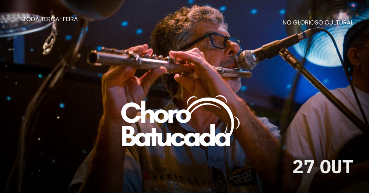Choro Batucada 27/10