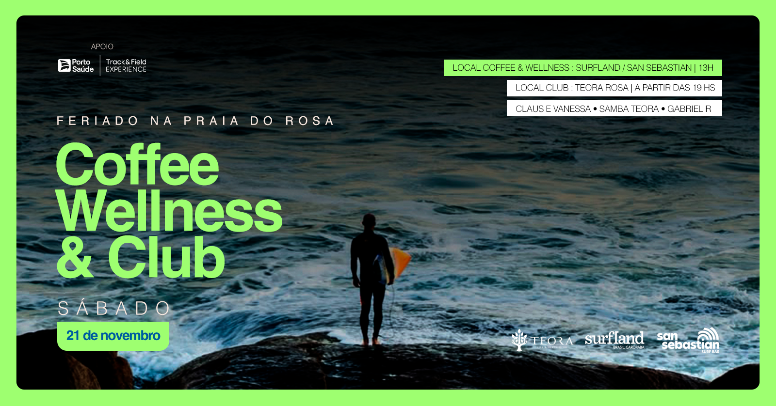 Coffee Wellness & Club + Surfland + Teora | 11.01