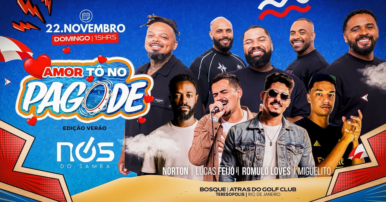 Amor, Tô no Pagode - Edição Verão - Teresópolis, RJ