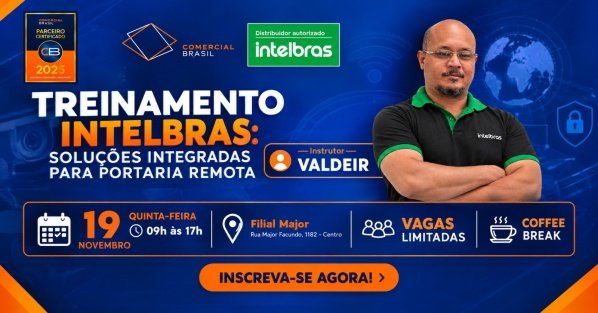 Imagem do evento TREINAMENTO INTELBRAS SOLUÇÕES INTEGRADAS PARA PORTARIA REMORA