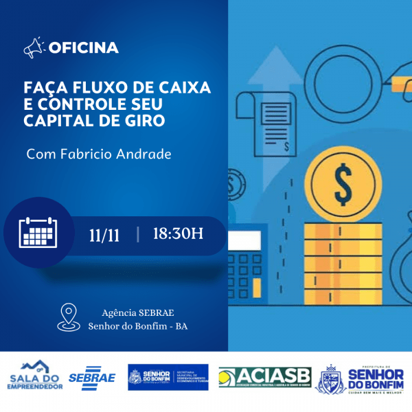 Imagem do evento OFICINA: FAÇA FLUXO DE CAIXA E CONTROLE SEU CAPITAL DE GIRO