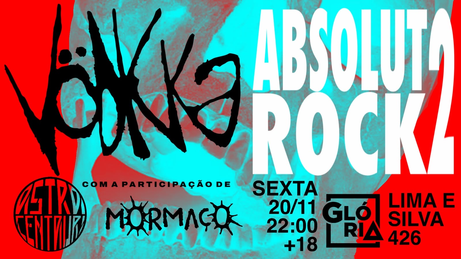 ABSOLUT ROCK #2 |20/11| VÖDKKA E CONVIDADOS NO GLÓRIA