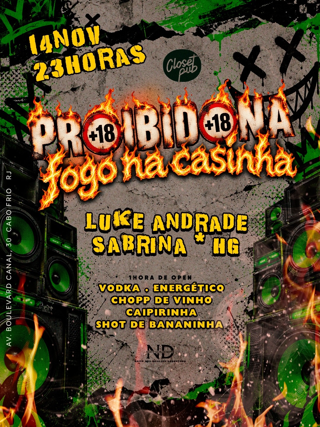 PROIBIDONA "FOGO NA CASINHA" - Cabo Frio, RJ