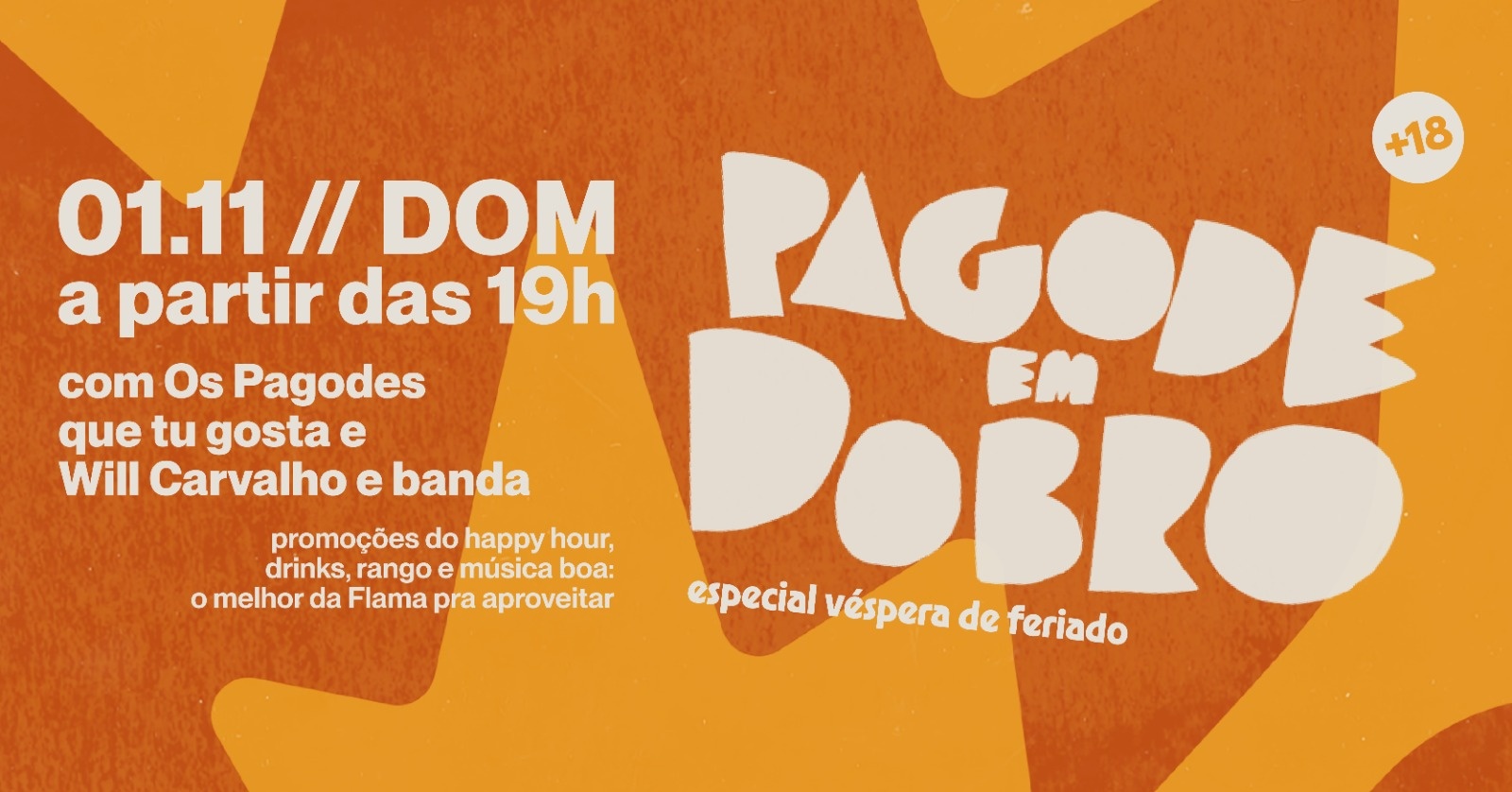 PAGODE EM DOBRO PRÉ-FERIADO - Will Carvalho e banda e Os pagodes que tu gosta - Pelotas, RS