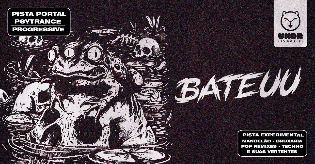 Bateuu + Em Transe - Joinville, SC