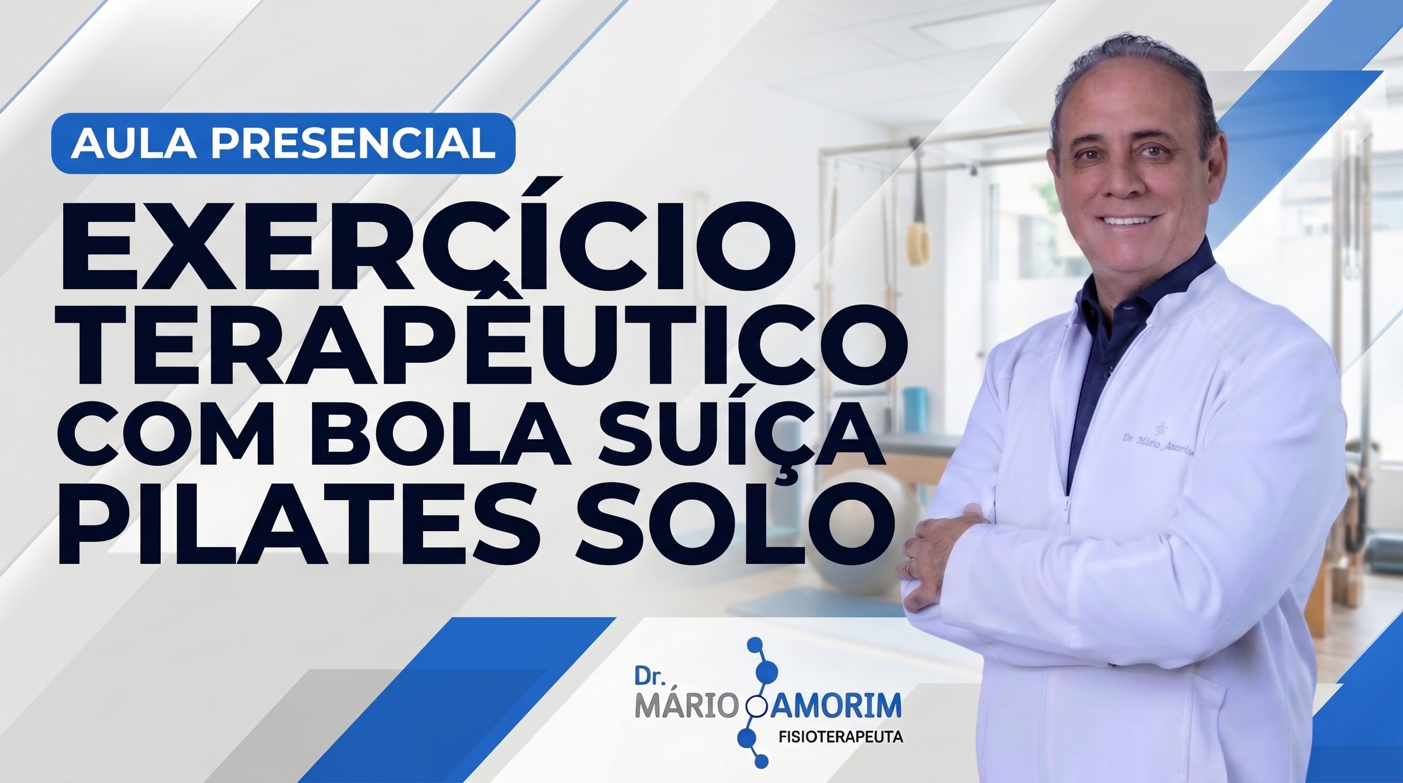 Aula de exercício Terapêutico com Bola Suíça/Pilates Solo