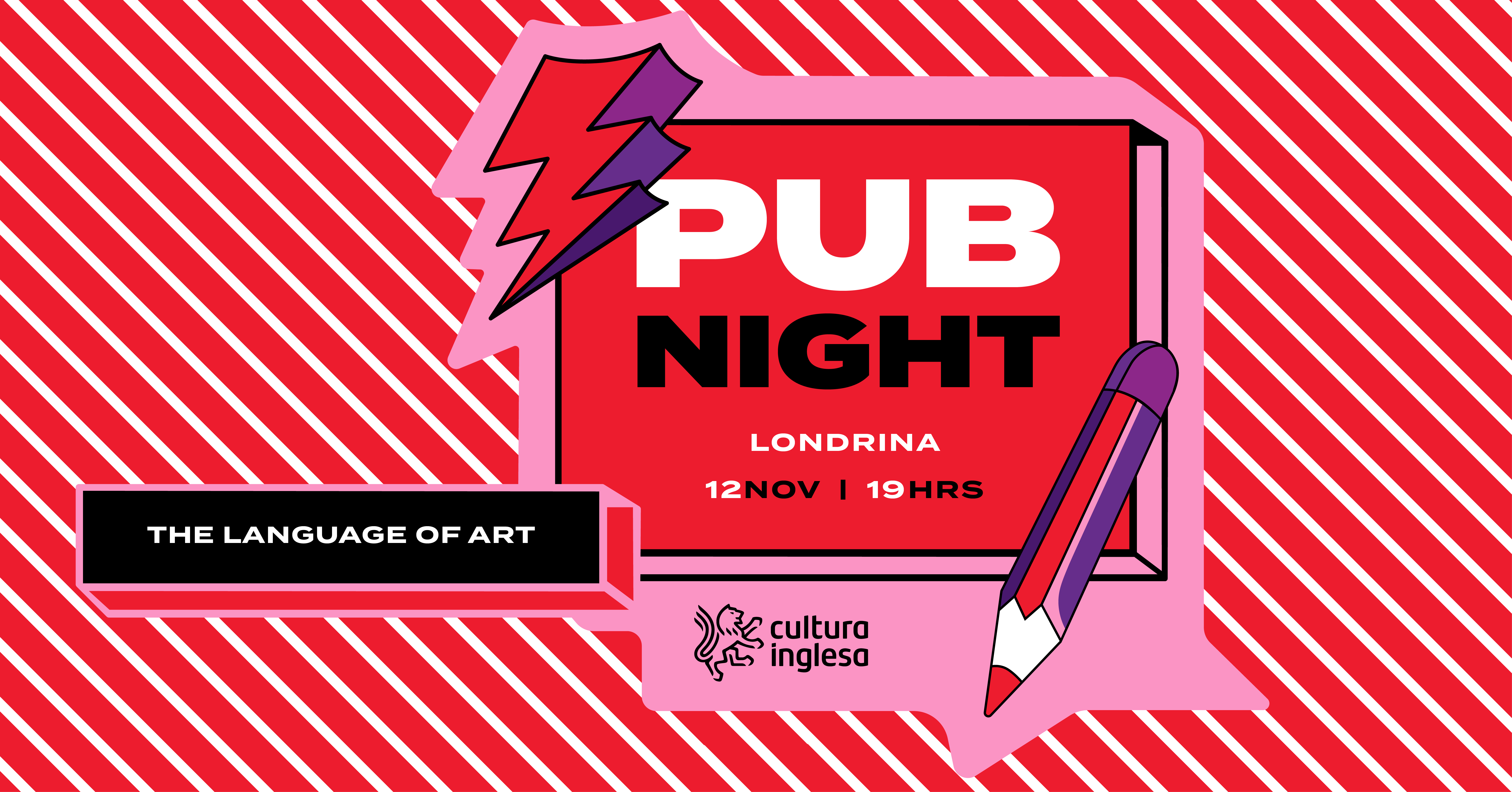 Pub Night Londrina - The Language of Art - Londrina, PR