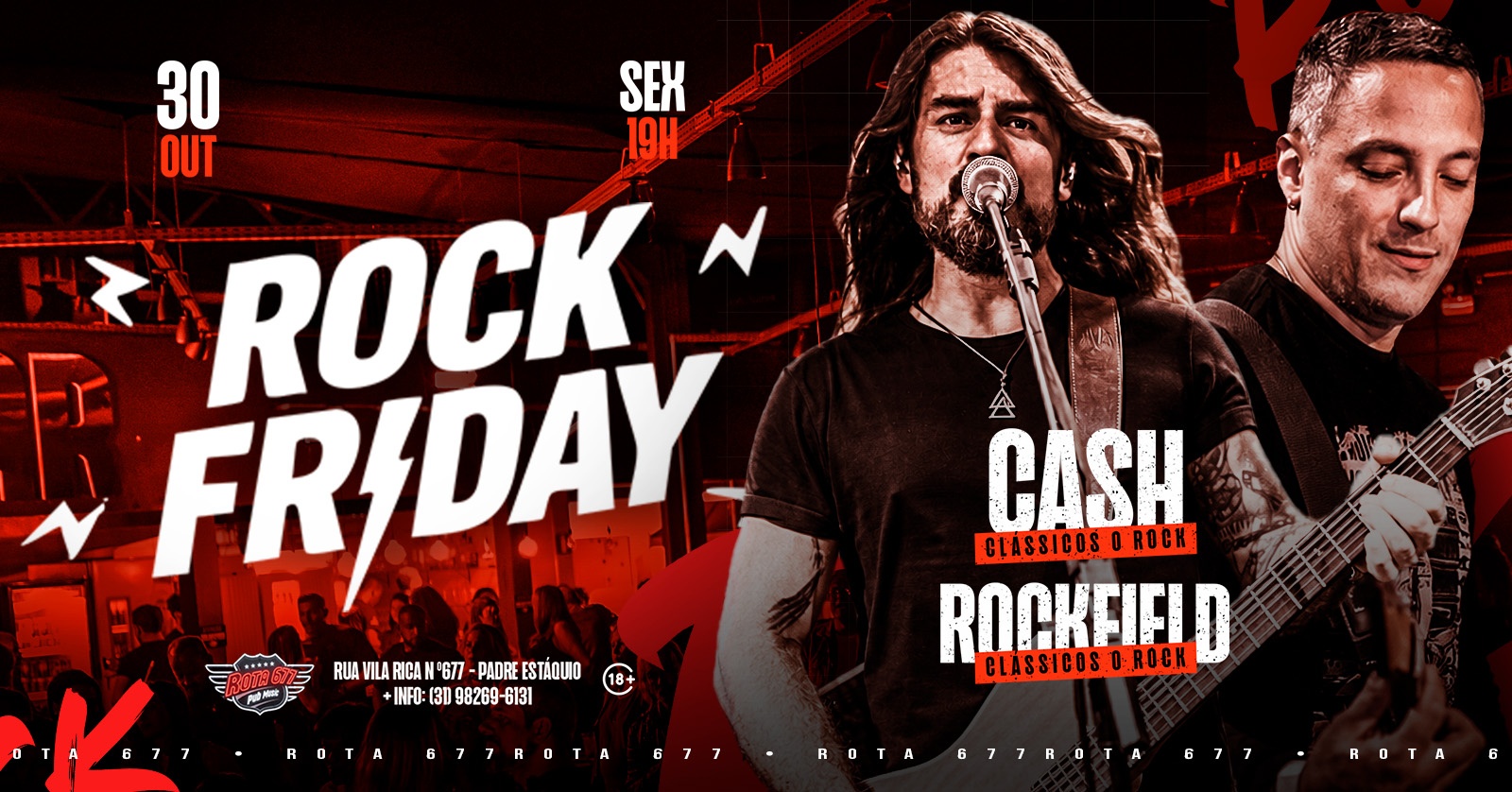 ROCK FRIDAY | ROCKFIELD & CASH | 30/10 | ROTA 677 | 19H