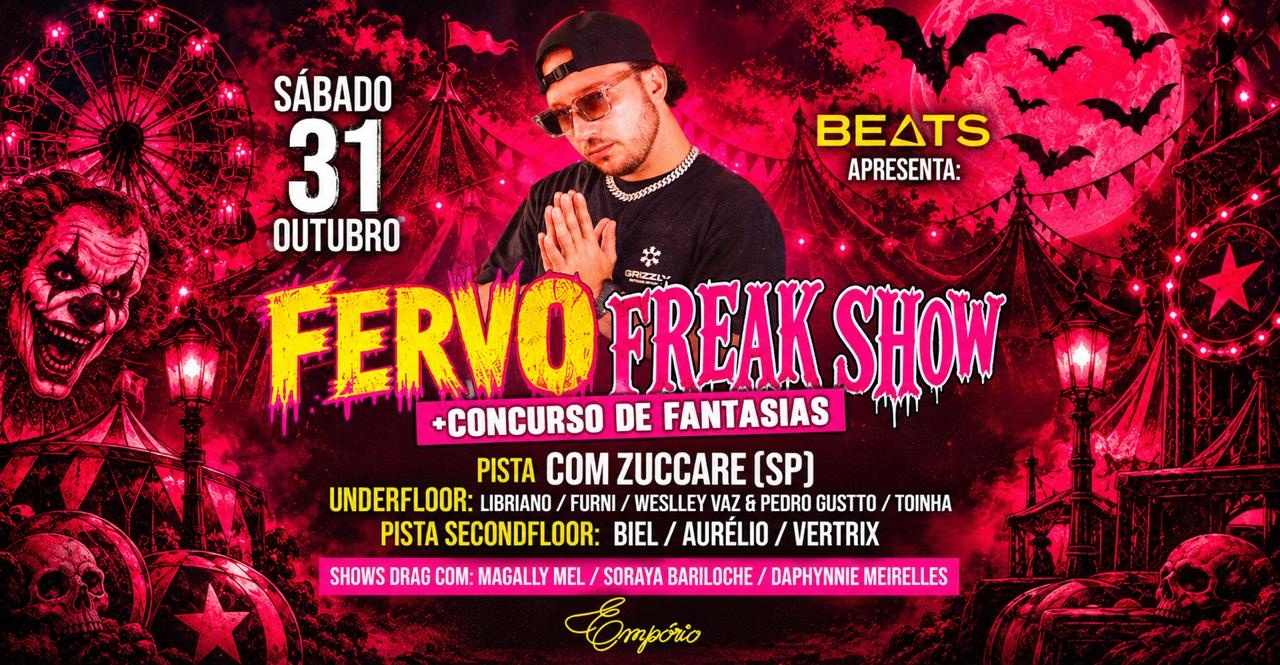 FERVO FREAK SHOW - ZUCCARE (SP) - João Pessoa, PB