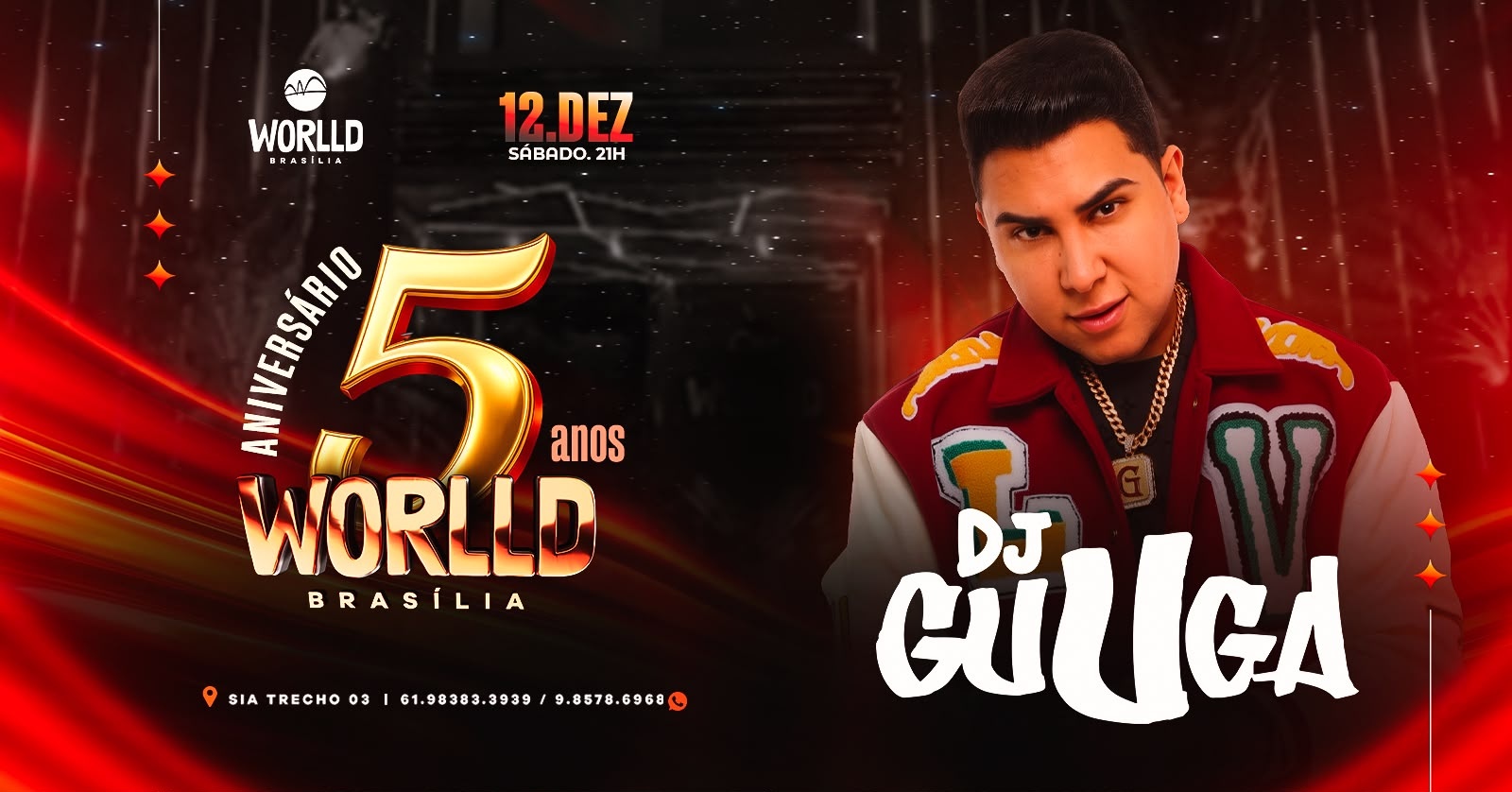 ANIVERSÁRIO 05 ANOS WORLLD - DJ GUUGA | Worlld Brasília - Brasília, DF
