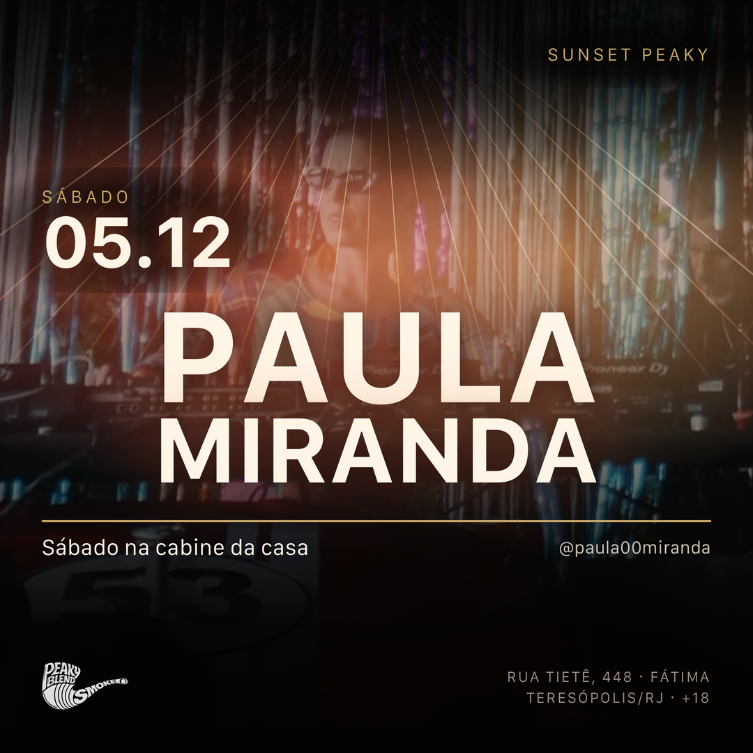 SUNSET PEAKY COM PAULA MIRANDA! - Teresópolis, RJ