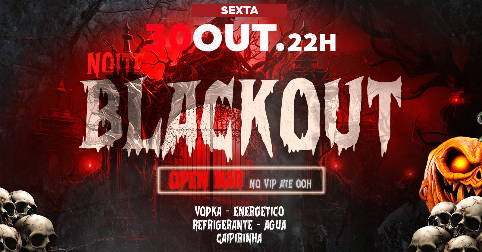 NOITE BLACKOUT - JOYCLUB