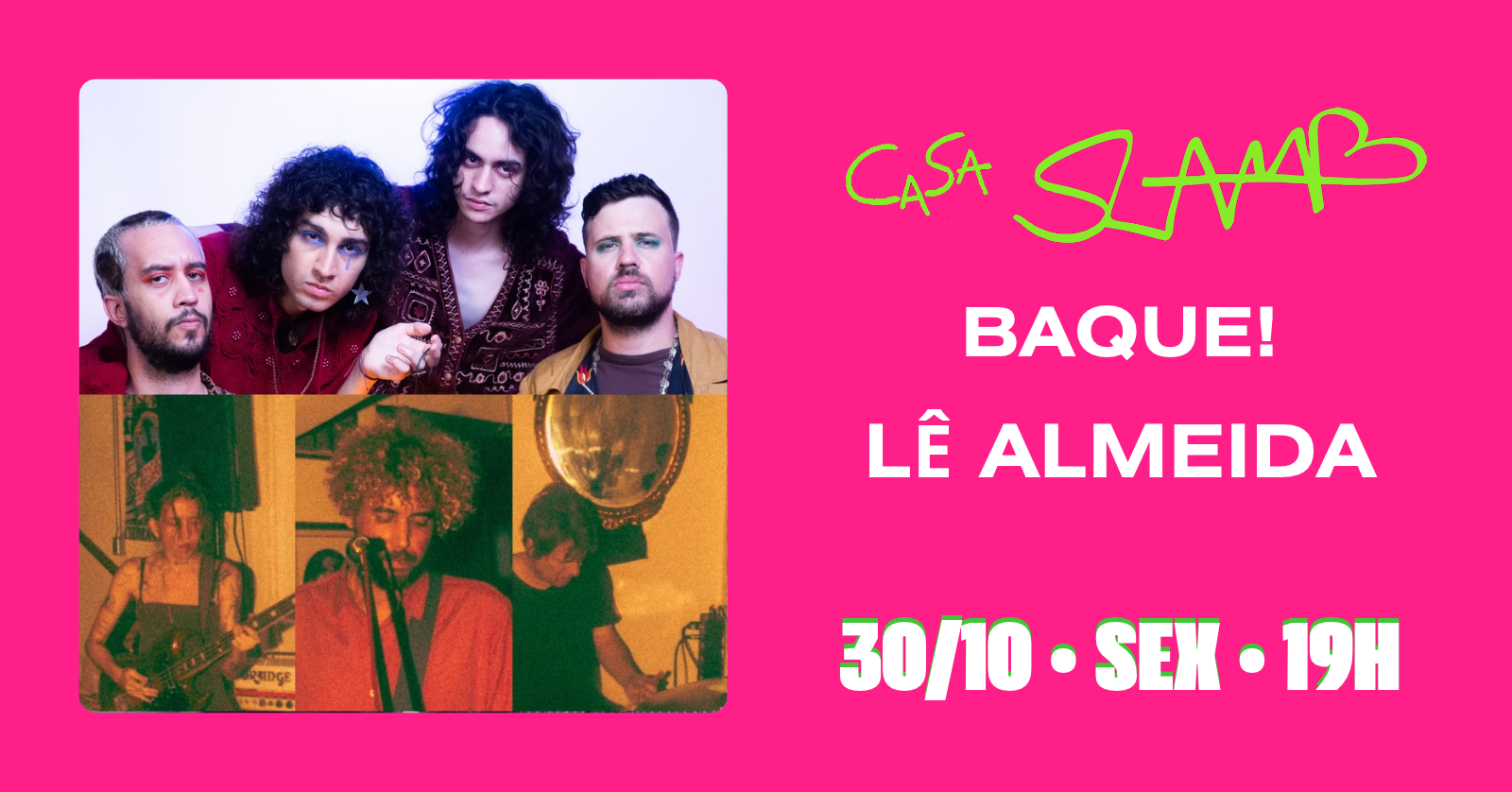 BAQUE! + Lê Almeida na CaSa SLAMB