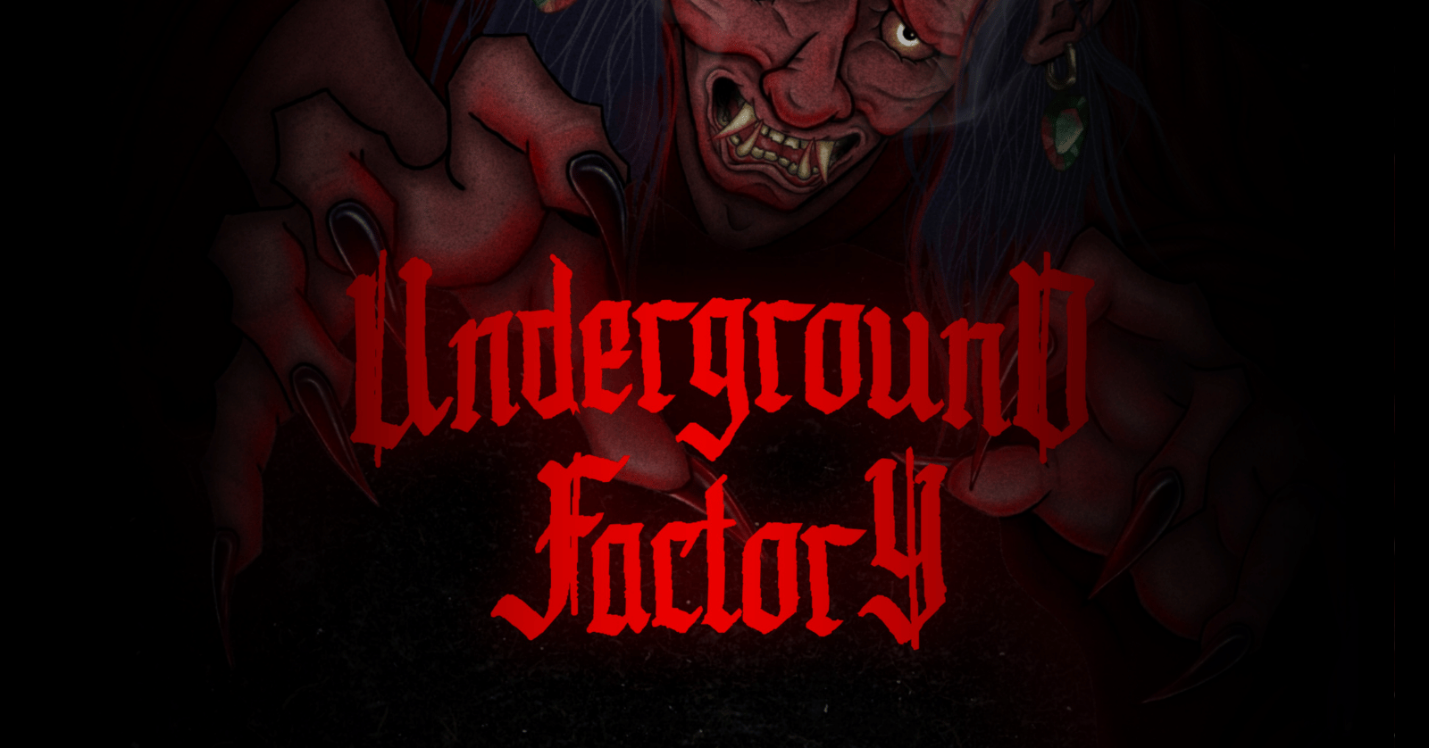 Underground Factory - Segunda Edição