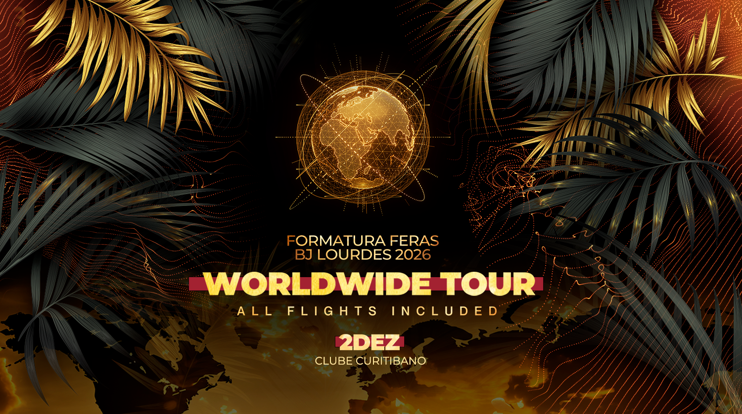 FORMATURA FERAS BJ LOURDES 2026 - WORLDWIDE TOUR - Curitiba, PR